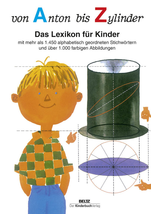 Von Anton bis Zylinder - Das Lexikon für Kinder.