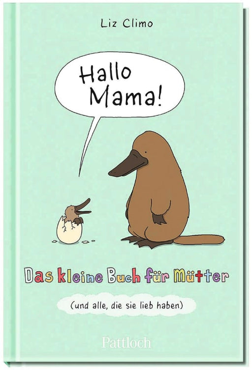 Hallo Mama - Geschenkbuch - 128 Seiten