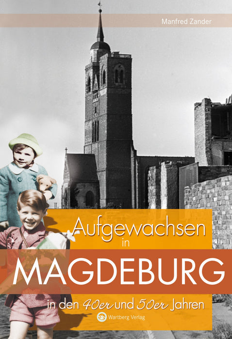Buch - Magdeburg: Aufgewachsen in den 40er und 50er Jahren, 64 Seiten