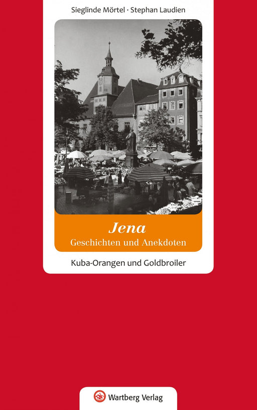 Buch - Jena: Geschichten und Anekdoten, 80 Seiten