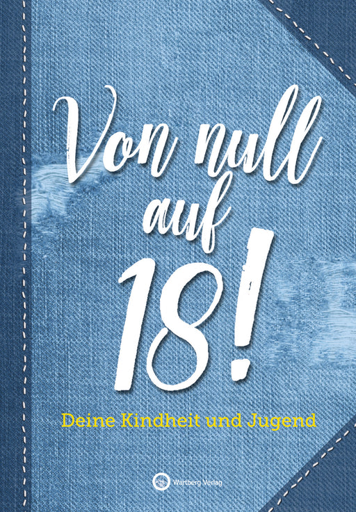 Buch - Erinnerungsalbum: Von null auf 18!, 64 Seiten