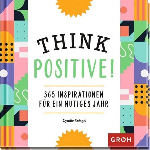 Buch: Think Positive!