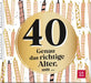 40 - Genau das richtige Alter, um ... - Geschenkbuch - 48 Seiten