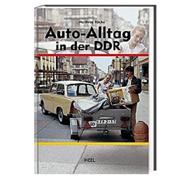 Auto - Alltag in der DDR