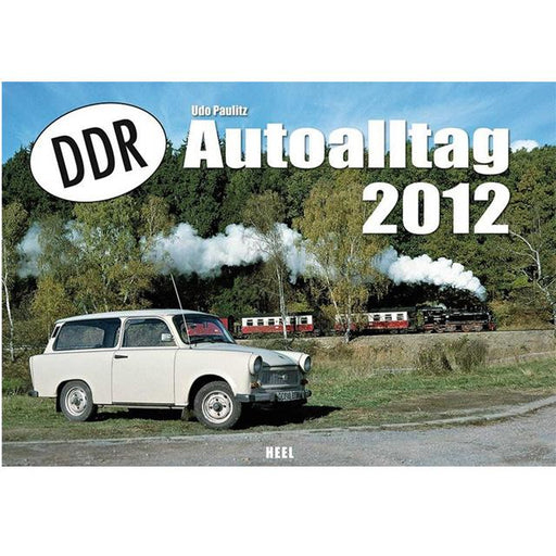DDR Autoalltag 2012 Kalender