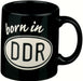 "Kaffeebecher " Born in GDR "