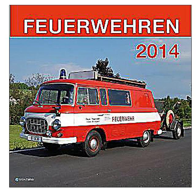 Kalender Feuerwehren 2014
