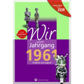 Buch - Wir vom Jahrgang Ost 1961, 64 Seiten
