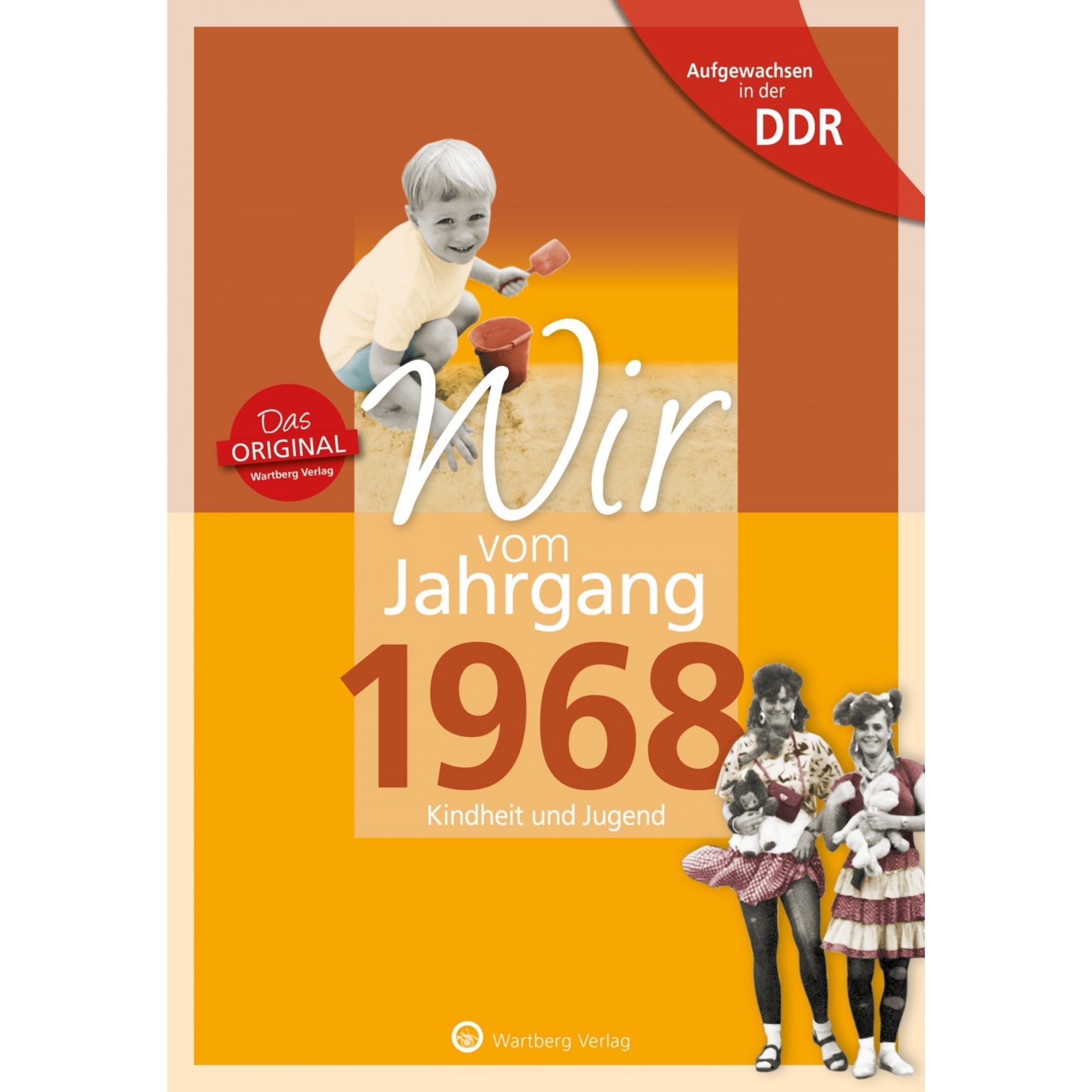 Buch - Wir vom Jahrgang Ost 1968, 64 Seiten