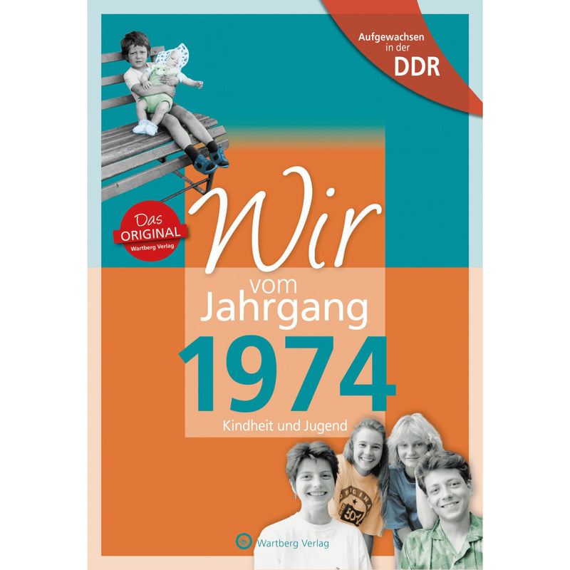 Buch - Wir vom Jahrgang Ost 1974, 64 Seiten