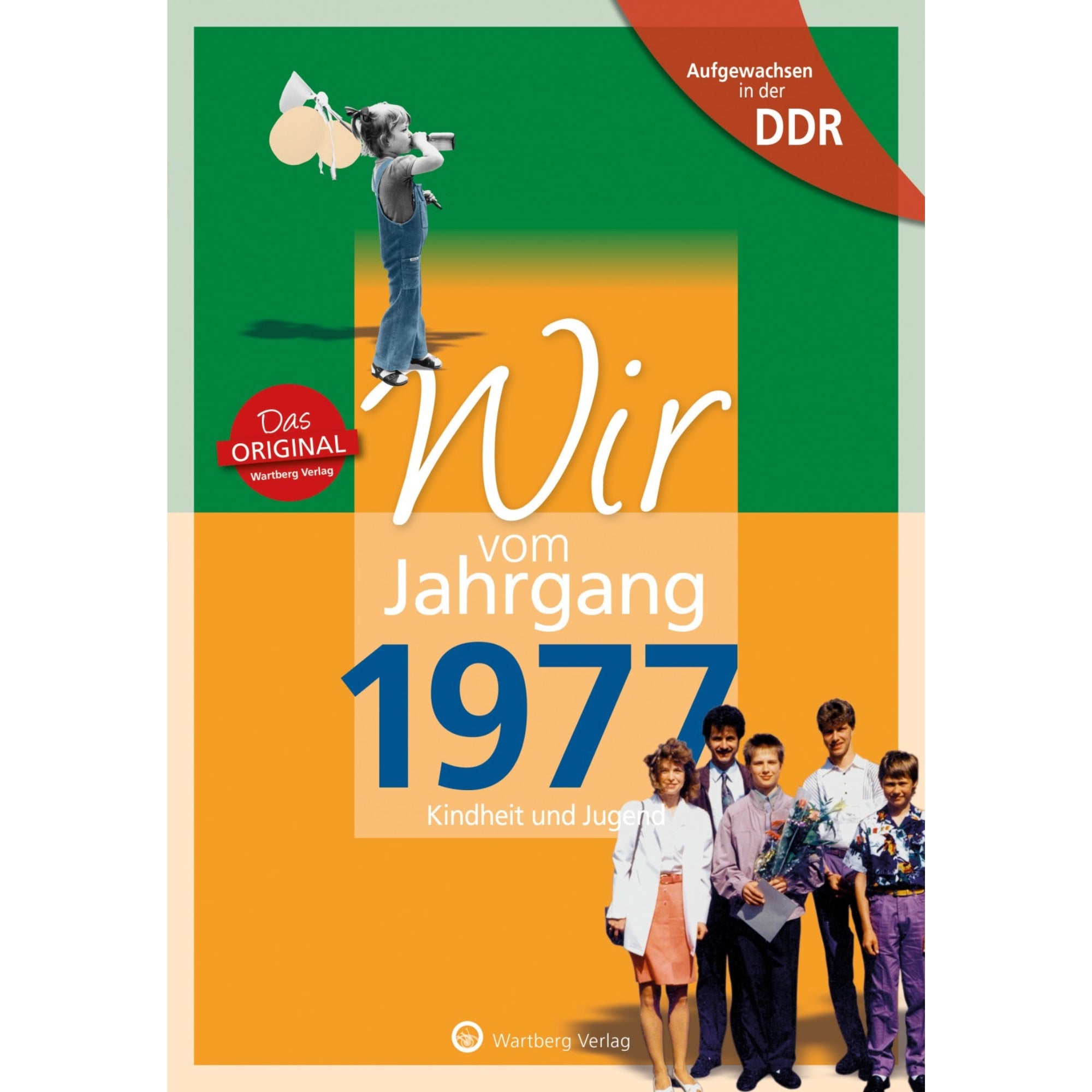 Buch - Wir vom Jahrgang Ost 1977, 64 Seiten