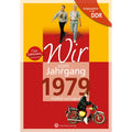 Buch - Wir vom Jahrgang Ost 1979, 64 Seiten