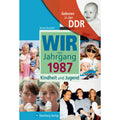 Buch - Wir vom Jahrgang Ost 1987, 64 Seiten