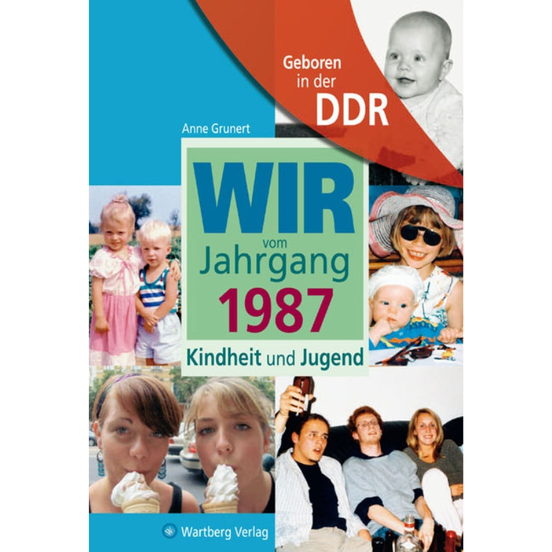 Buch - Wir vom Jahrgang Ost 1987, 64 Seiten