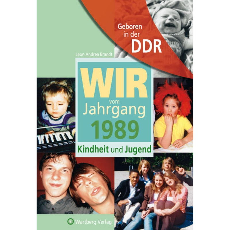 Buch - Wir vom Jahrgang Ost 1989, 64 Seiten