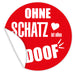 Aufkleber-Ohne-Schatz-ist-alles-doof-rot-mit-weisser-Schrift