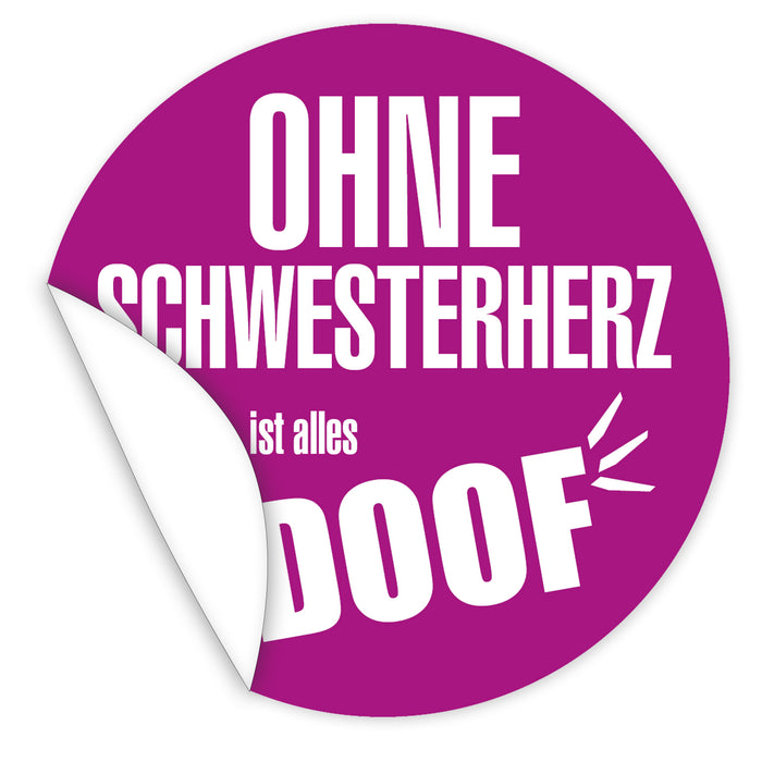 Aufkleber-Ohne-Schwesterherz-ist-alles-doof-lila-mit-weisser-Schrift