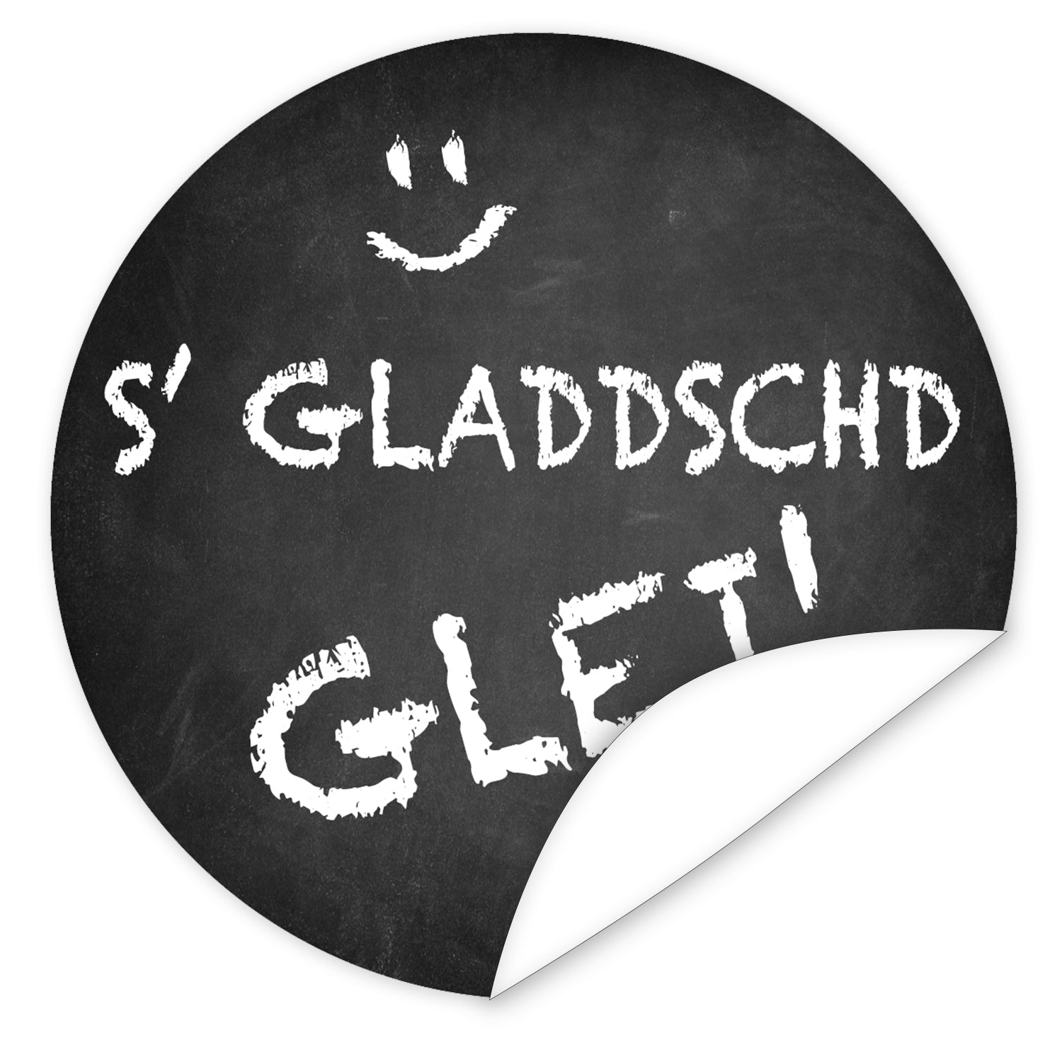 Aufkleber-S-gladdschd-glei-Design-Tafel-mit-Kreideschrift