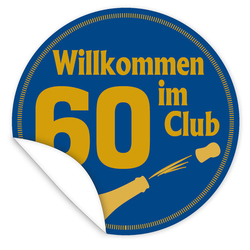 Aufkleber-Wilkommen-im-Club-60-goldene-Schrift-Sektflasche-blauer-Hintergrund