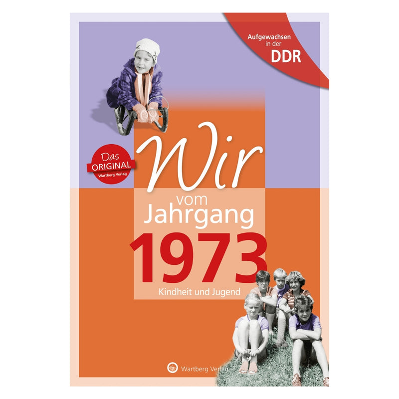 Buch - Wir vom Jahrgang Ost 1973, 64 Seiten