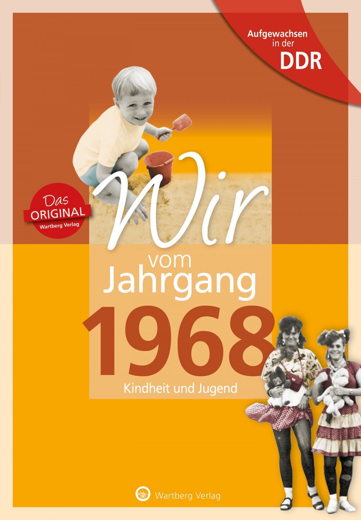 Buch - Wir vom Jahrgang Ost 1968, 64 Seiten