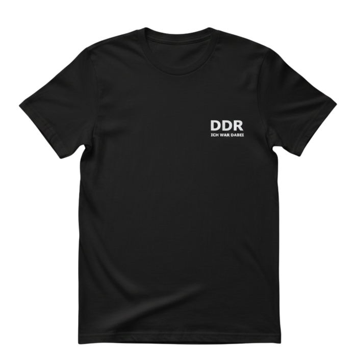 T-Shirt "DDR  ICH WAR DABEI" schwarz schwarz mit weißem Schriftzug - Unisex klassischer Schnitt - 100% Baumwolle