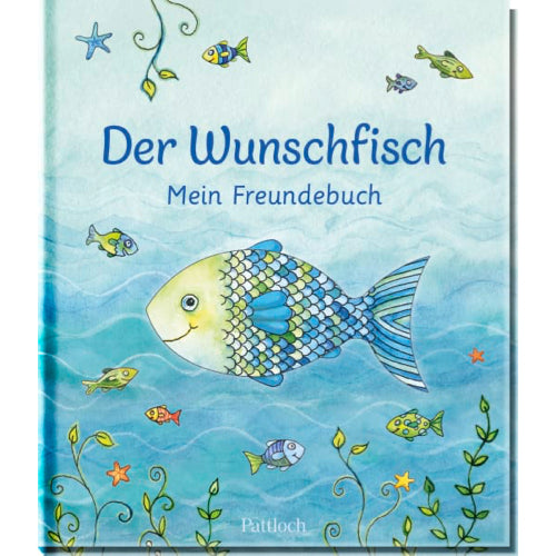 Der Wunschfisch. Mein Freundebuch - Eintragbuch NB - 48 Seiten