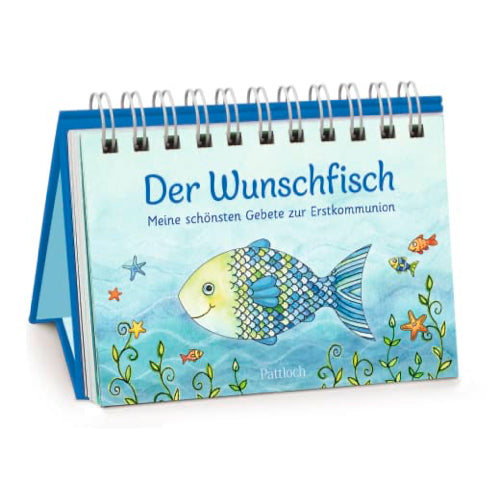 Der Wunschfisch. Meine schönsten Gebete zur Erstkommunion - Spiralaufsteller - 52 Seiten