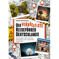 Der verrückteste Reiseführer Deutschlands
