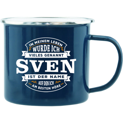 Emaille Becher / Tasse Sven ist der Name auf den ich am besten höre