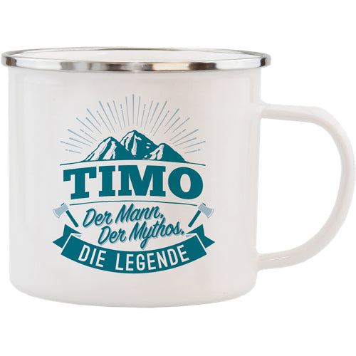 Emaille Becher / Tasse Timo Der Mann, der Mythos, die Legende