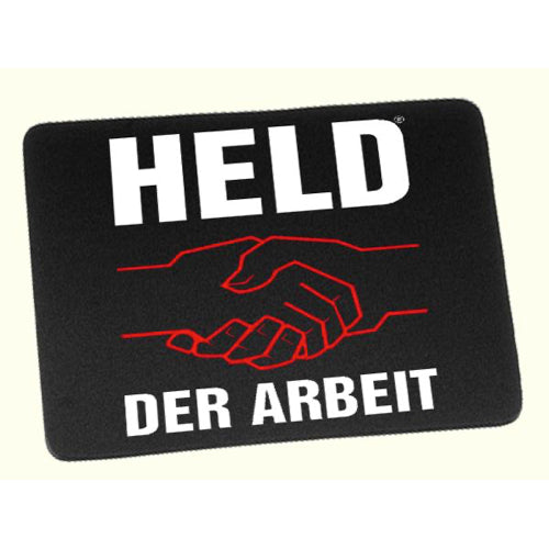 Mauspad - Held der Arbeit