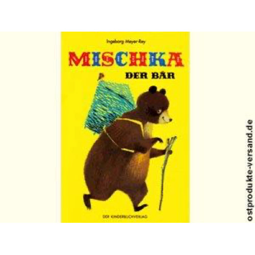 Mischka der Bär
