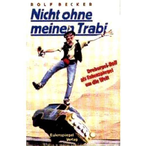 Nicht ohne meinen Trabi