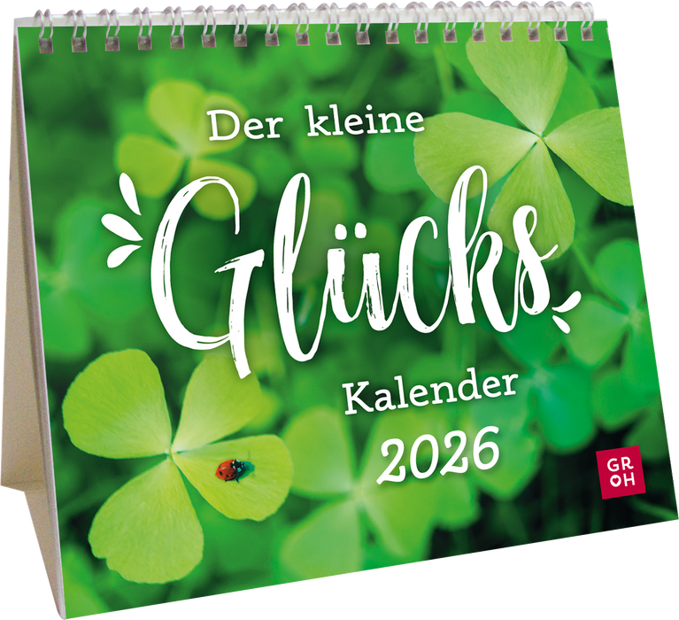 Der kleine Glückskalender 2026 – Fröhlicher Minikalender mit herzigen Zitaten - 26 Blätter
