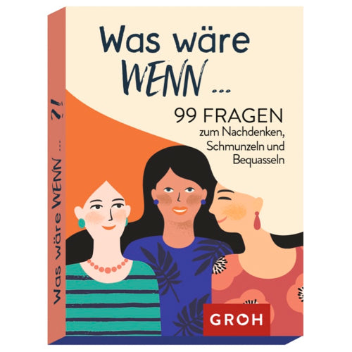 Was wäre wenn ...?! 99 Fragen zum Nachdenken, Schmunzeln und Bequasseln - Spiel - 50 Seiten