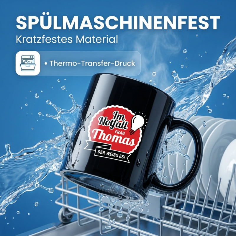 Keramikbecher / Tasse Thomas "Im Notfall frag Thomas, der weiß es!"