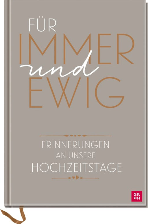 Für immer und ewig - Eintragbuch NB - 128 Seiten