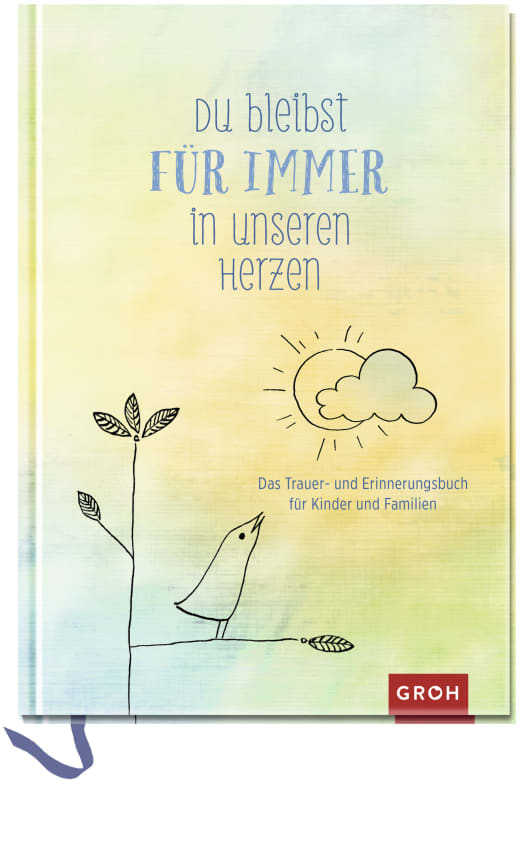 Du bleibst für immer in unseren Herzen - Eintragbuch NB - 64 Seiten