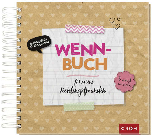 Wenn-Buch für meine Lieblingsfreundin - Eintragbuch NB - 48 Seiten