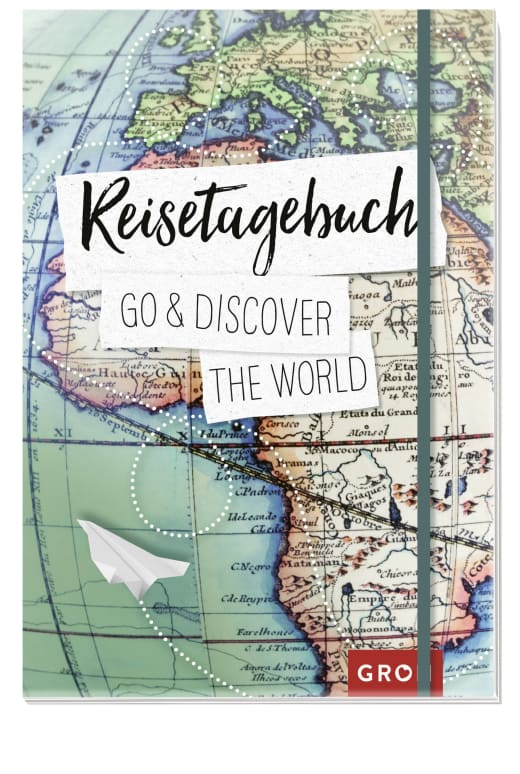 Reisetagebuch Go & discover the world - Tagebuch NB - 144 Seiten