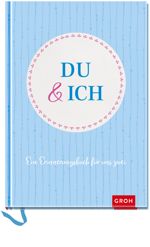 Du und ich - Eintragbuch NB - 128 Seiten