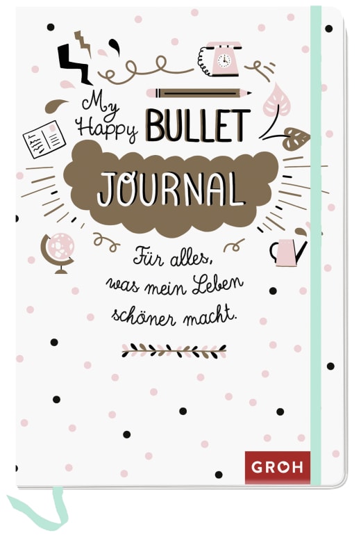 Happy Bullet Journal - Kreativbuch NB - 224 Seiten