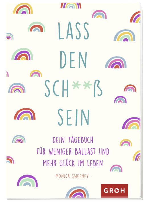 Lass den Sch**ß sein - Tagebuch NB - 128 Seiten