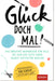 Glück doch mal! - Kreativbuch NB - 192 Seiten