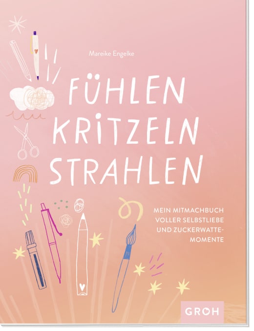 Buch: Fühlen, Kritzeln, Strahlen