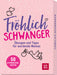 Fröhlich schwanger - Non-Book in Umverpackung