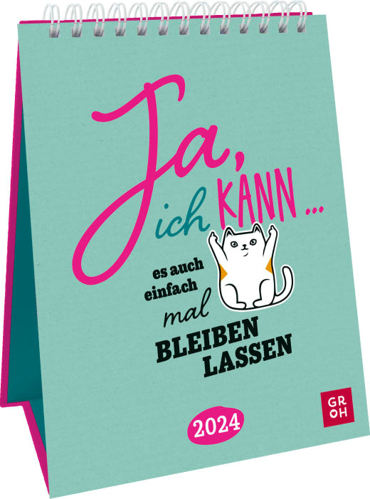 Ja ich kann … es auch einfach mal bleiben lassen. 2024 - Aufstellkalender - 56 Seiten