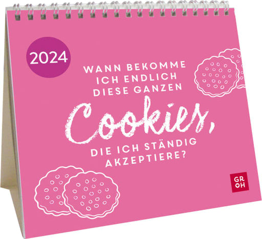 Wann bekomme ich endlich diese ganzen Cookies, die ich ständig akzeptiere? 2024 - Kalender - 26 Seiten