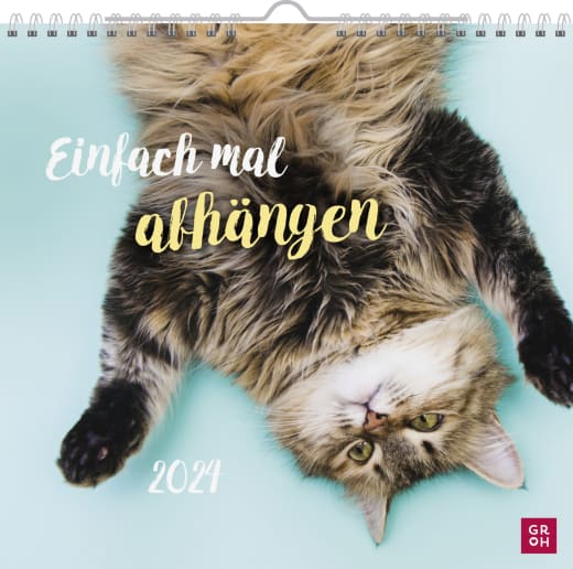 Einfach mal abhängen 2024 - Wandkalender - 12 Seiten